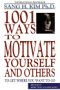 1001 Ways to Motivate Yourself and Others