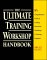 Ultimate Training Workshop Handbook