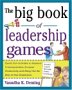 The Big Book of Leadership Games