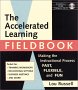 The Accelerated Learning Fieldbook