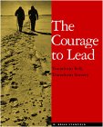 The Courage to Lead