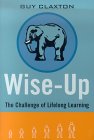 Wise Up: the Challenge of Lifelong Learning